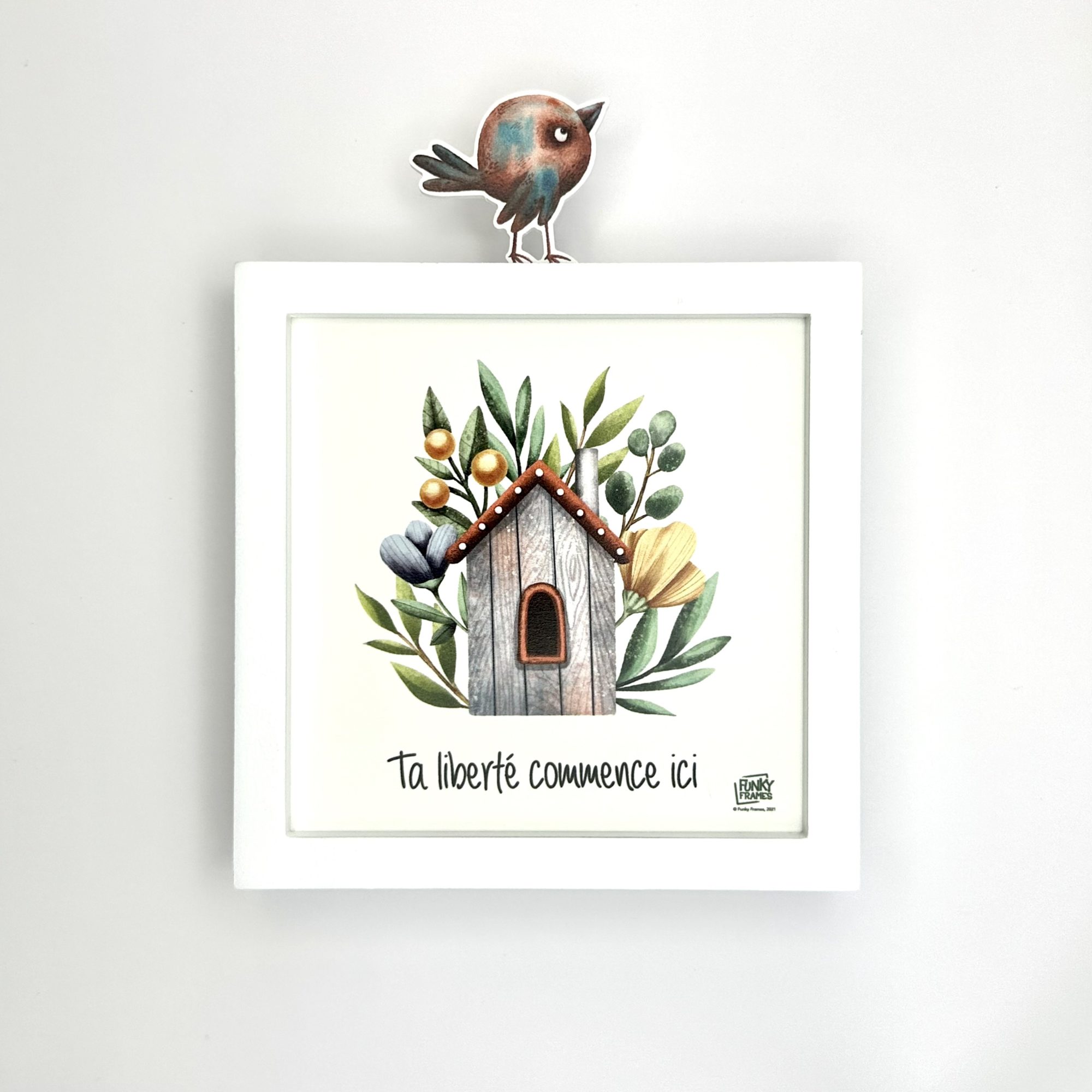 Funky Frames Ta liberté cadre blanc